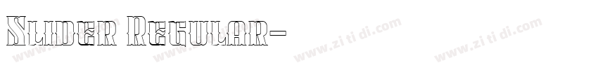 Slider Regular字体转换